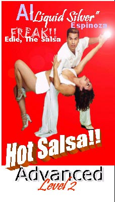Edie the 'Salsa Freak' & Al 'Liquid Silver' Espinoza: Hot Salsa Advanced level 2