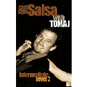 Salsa with Tomaj: Club Style Salsa, Intermediate Level 2 ***