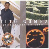 Tito Gomez: Comenzando en Cero