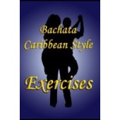 SalsaIsGood: Bachata Caribbean Style, vol 3: Exercises